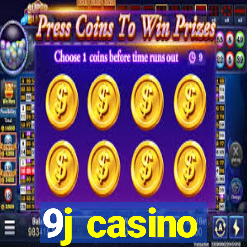 9j casino